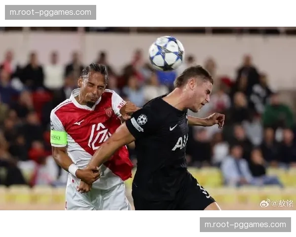 热刺与摩纳哥互交白卷,两队胶着较量未能改写比分出线形势复杂 热刺与摩纳哥互交白卷,两队胶着较量未能改写比分出线形势复杂